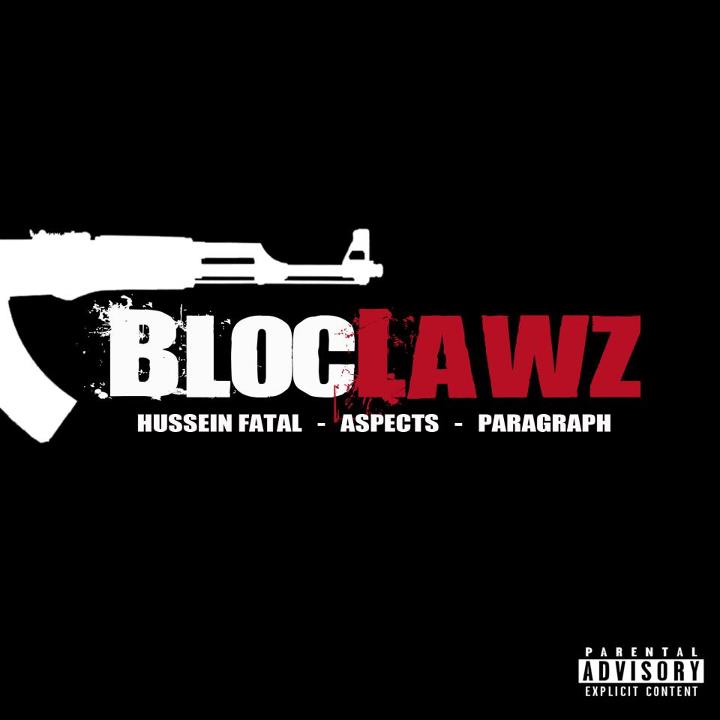 BLOCLAWZ - Hussein Fatal, Aspects & Paragraph (2012)