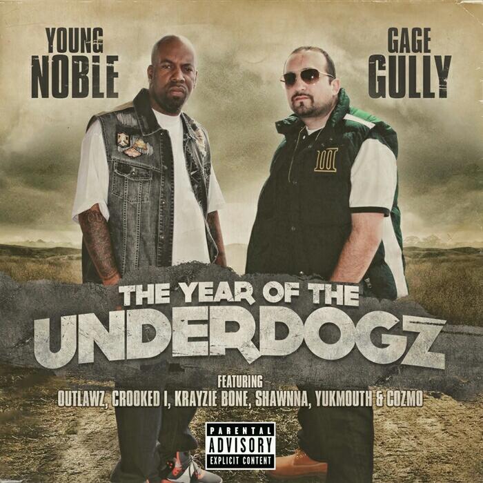 New cover Young Noble & Gage Gully - The Year of the Underdogz 